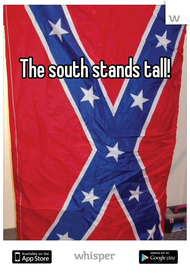 The south stands tall!