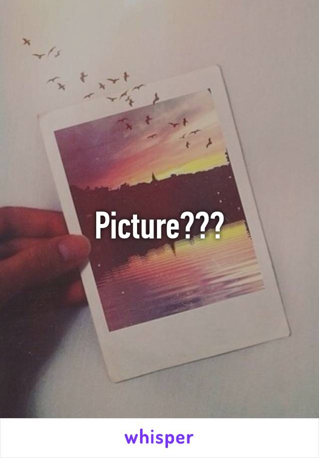 Picture???