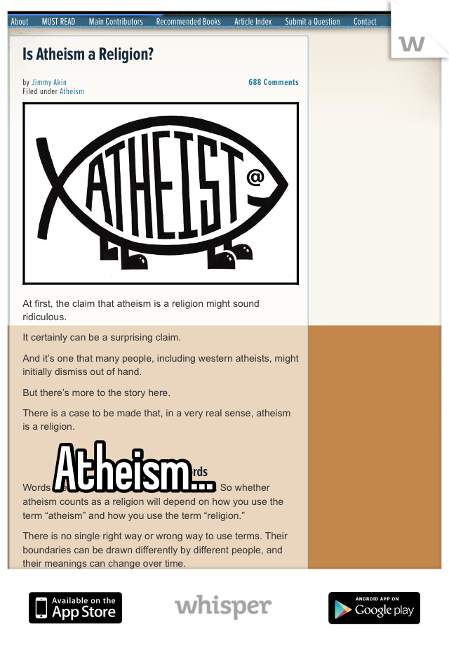 Atheism... 
