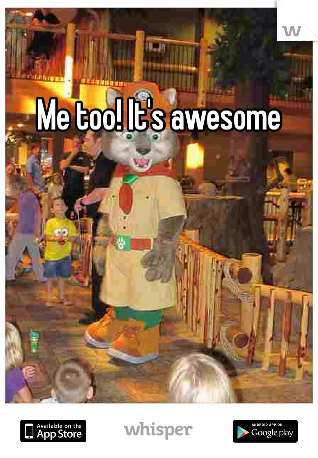 Me too! It's awesome