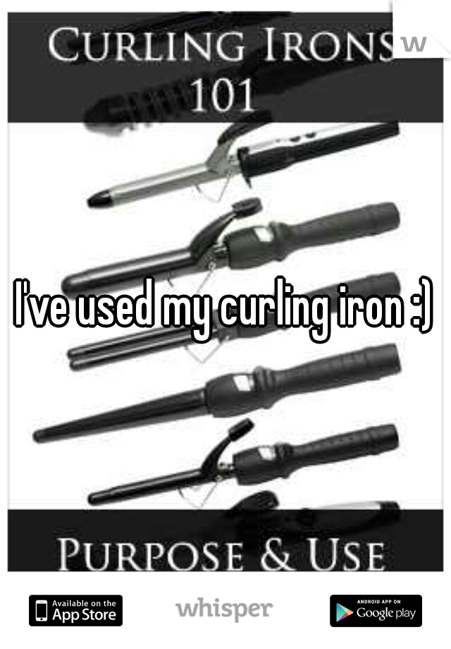 I've used my curling iron :)