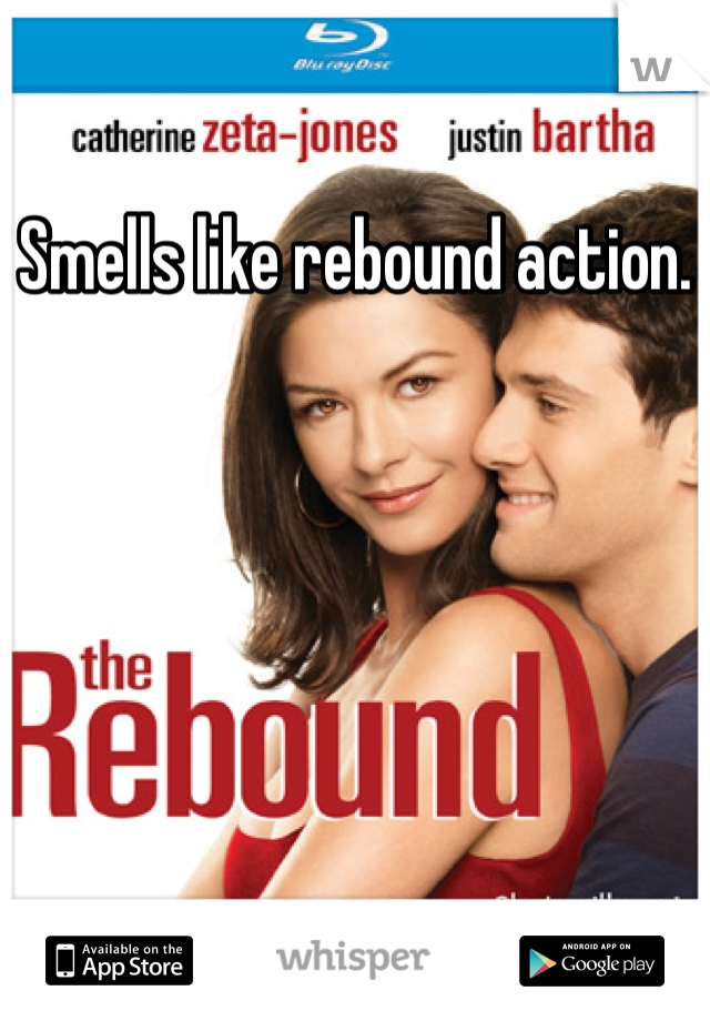 Smells like rebound action. 