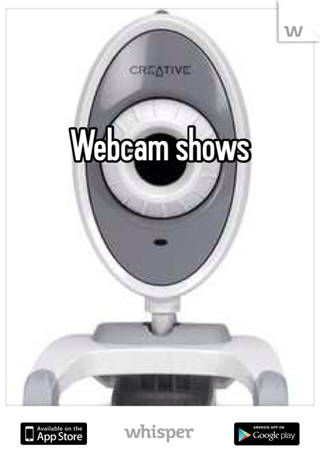 Webcam shows