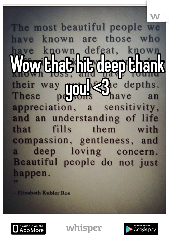 Wow that hit deep thank you! <3