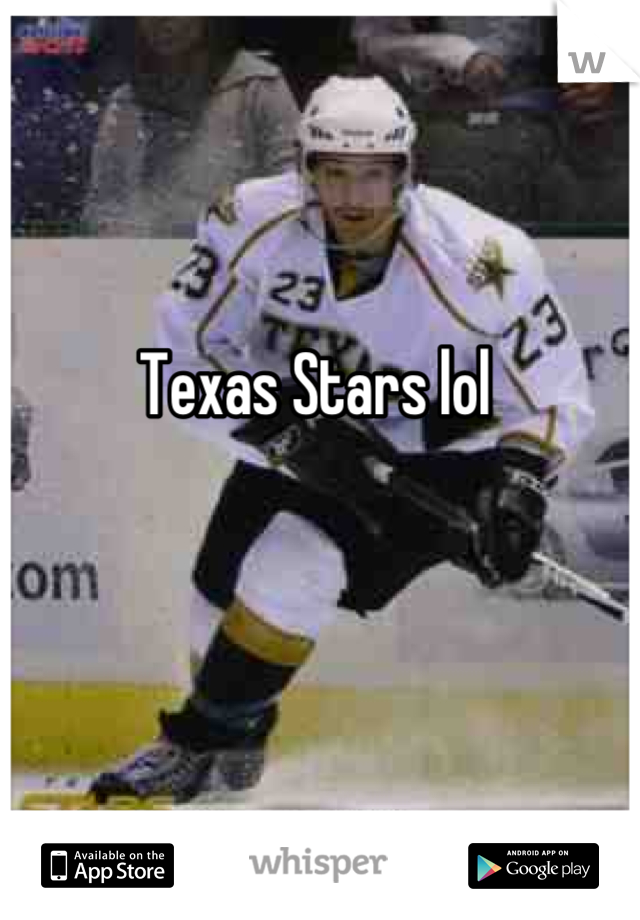 Texas Stars lol