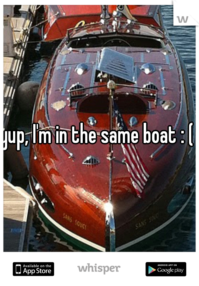 yup, I'm in the same boat : (  