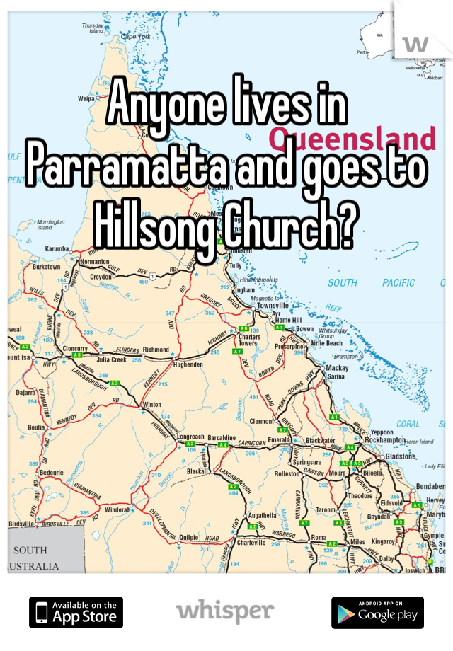 Anyone lives in Parramatta and goes to Hillsong Church? 