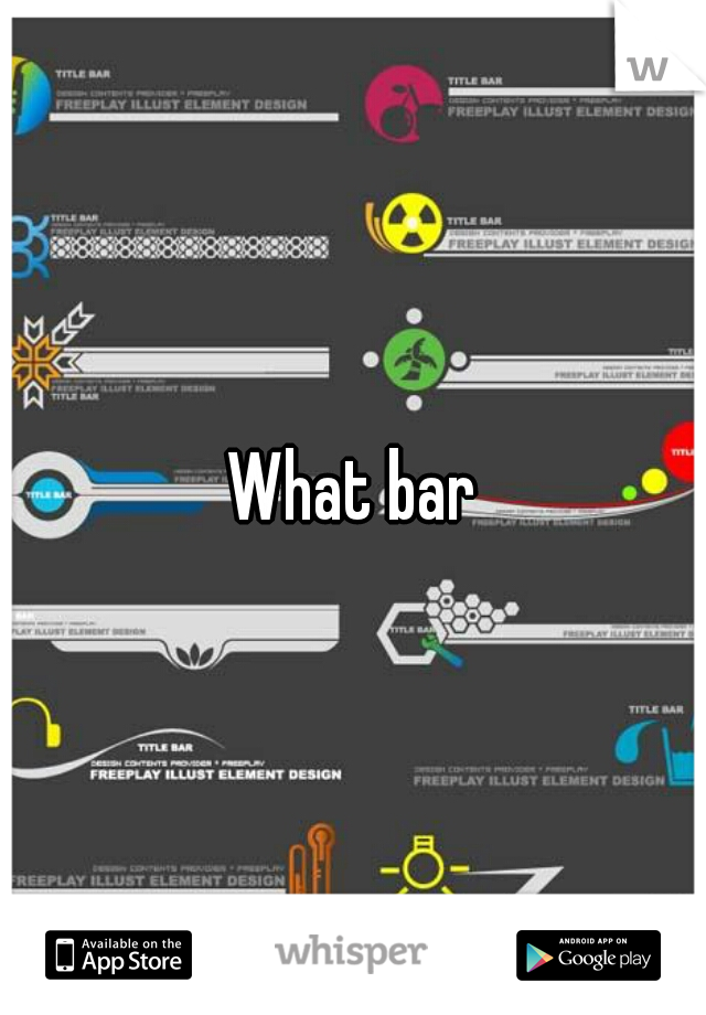 What bar