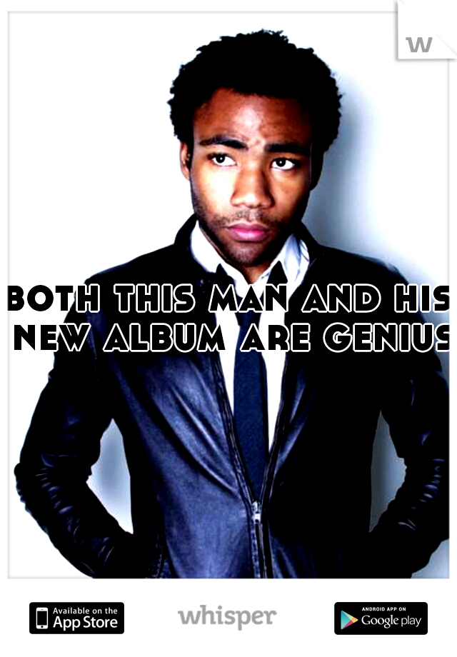 both this man and his new album are genius