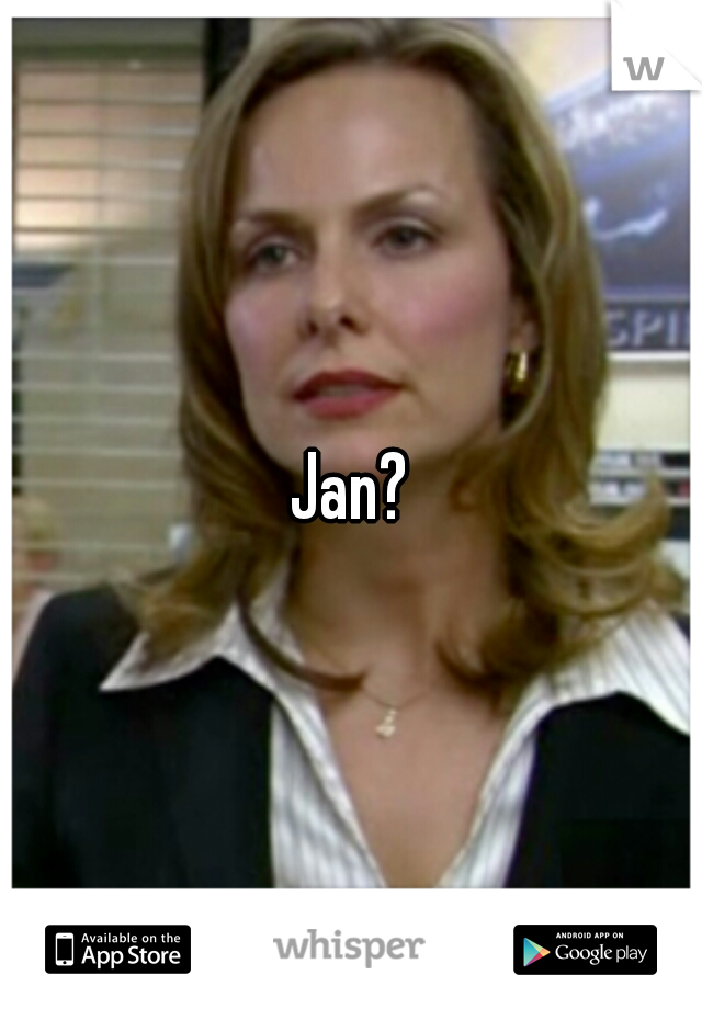 Jan?