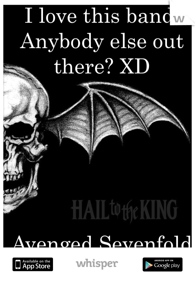 I love this band. Anybody else out there? XD






Avenged Sevenfold