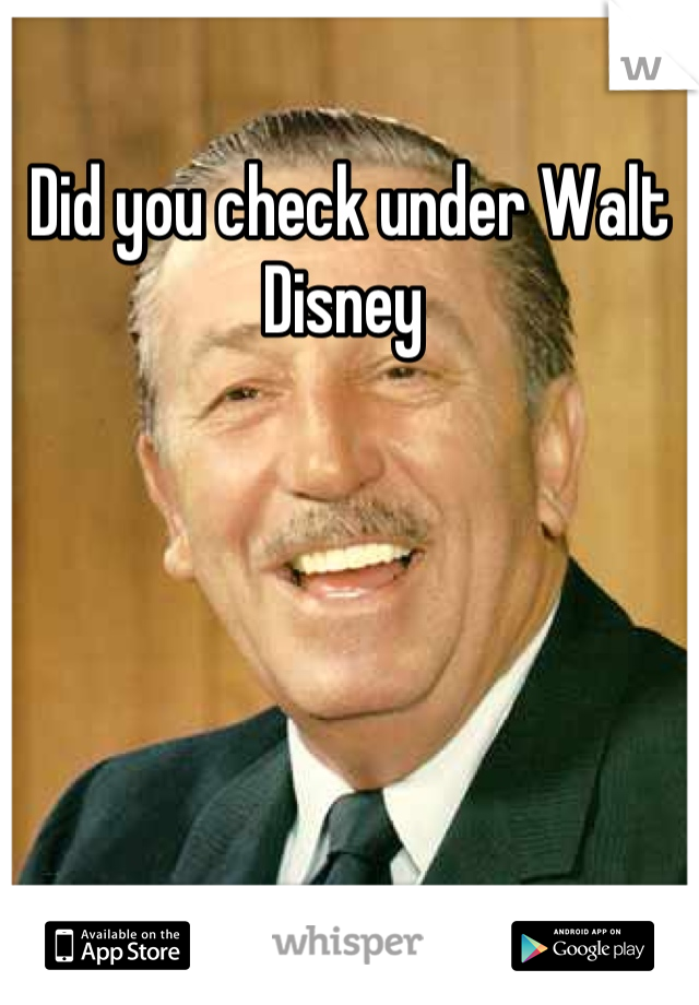 Did you check under Walt Disney 