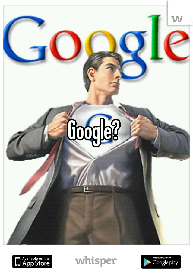 Google? 