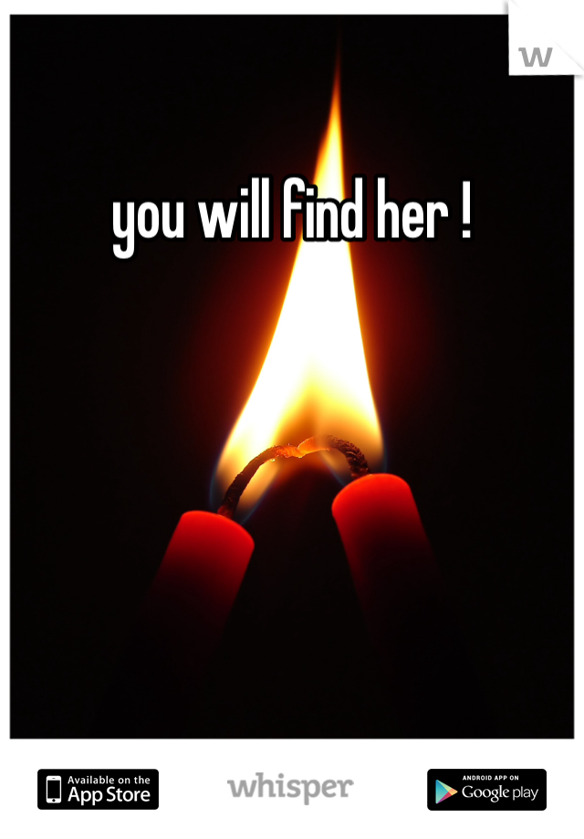 you will find her ! 