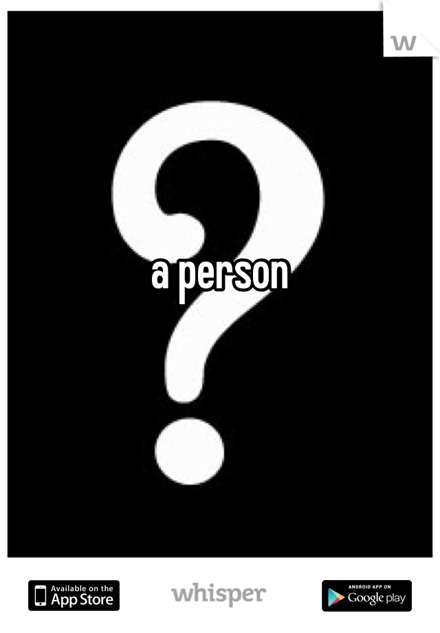 a person