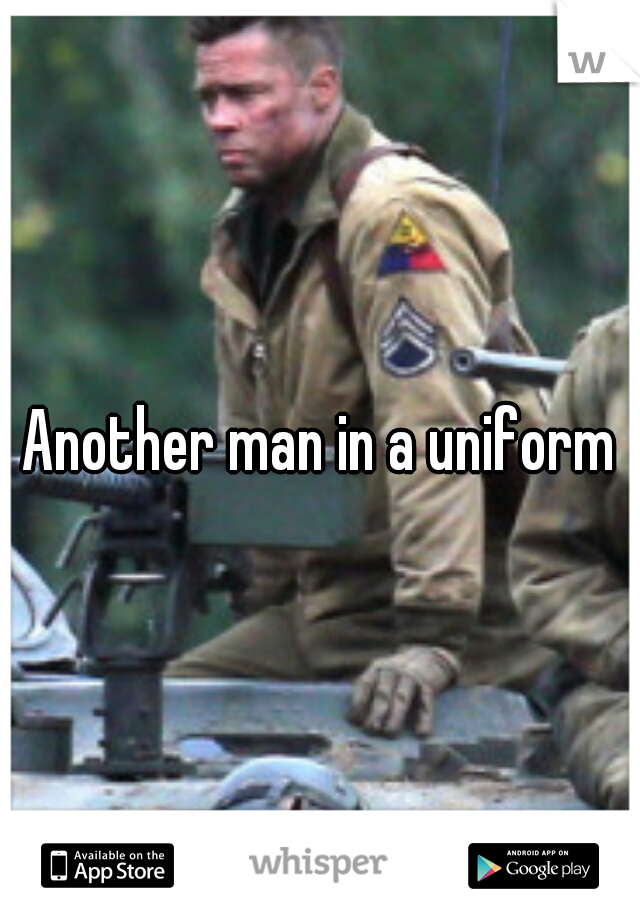 Another man in a uniform