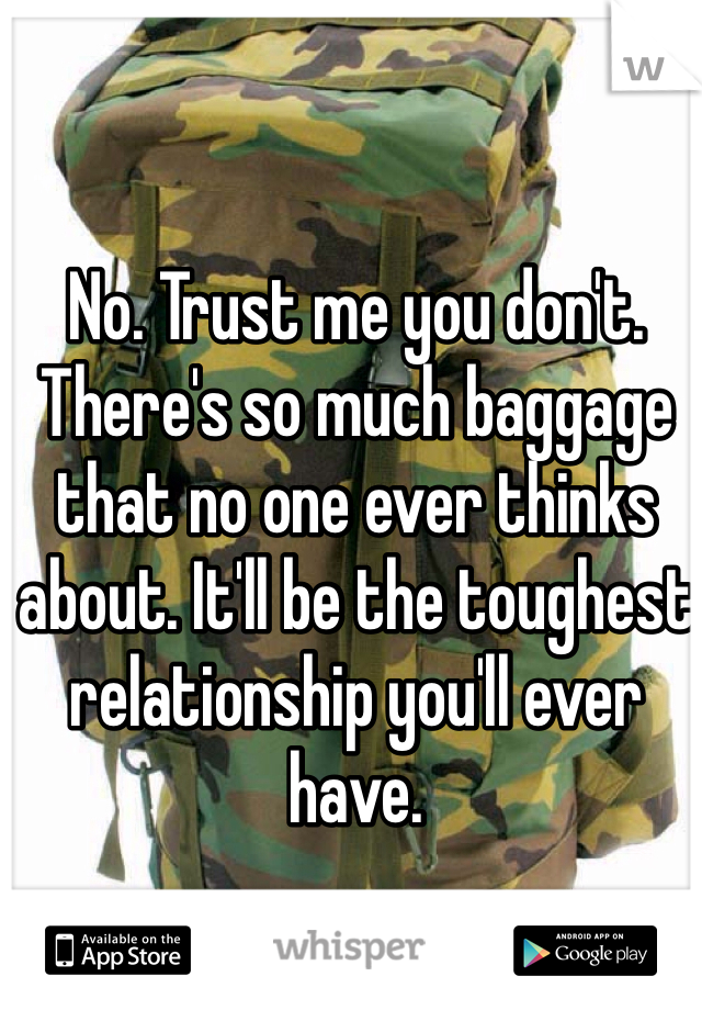 No. Trust me you don't. There's so much baggage that no one ever thinks about. It'll be the toughest relationship you'll ever have. 
