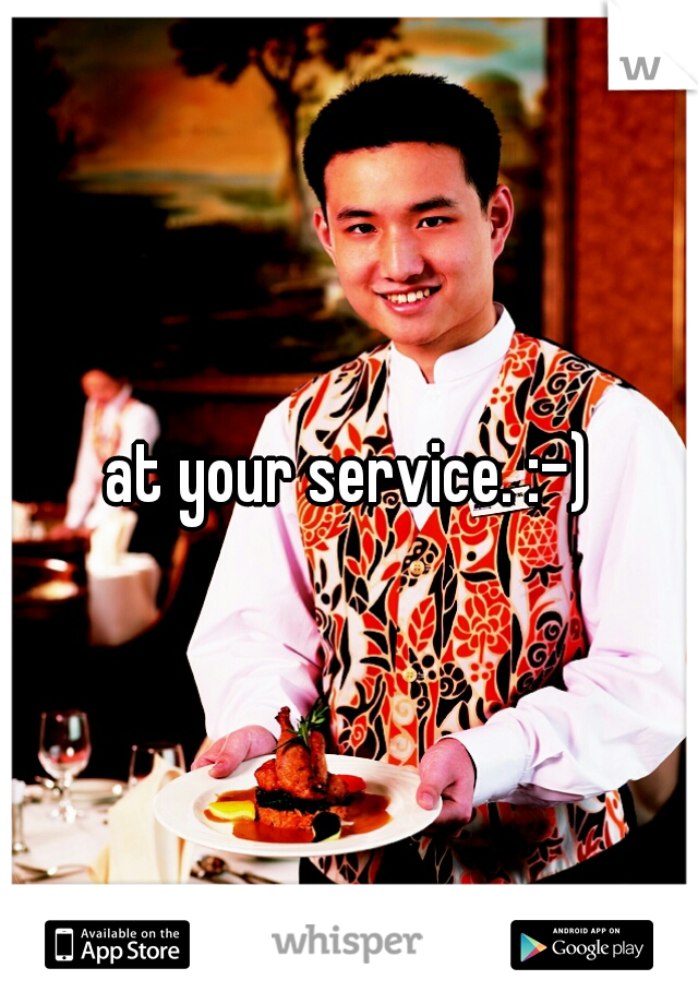 at your service. :-)