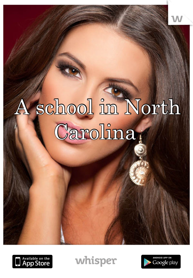 A school in North Carolina 