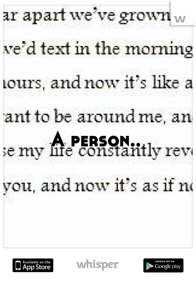 A person.. 