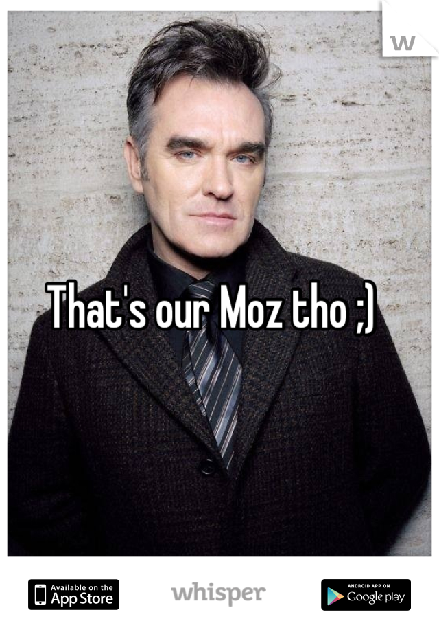 That's our Moz tho ;)