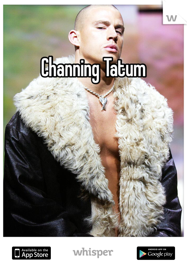 Channing Tatum