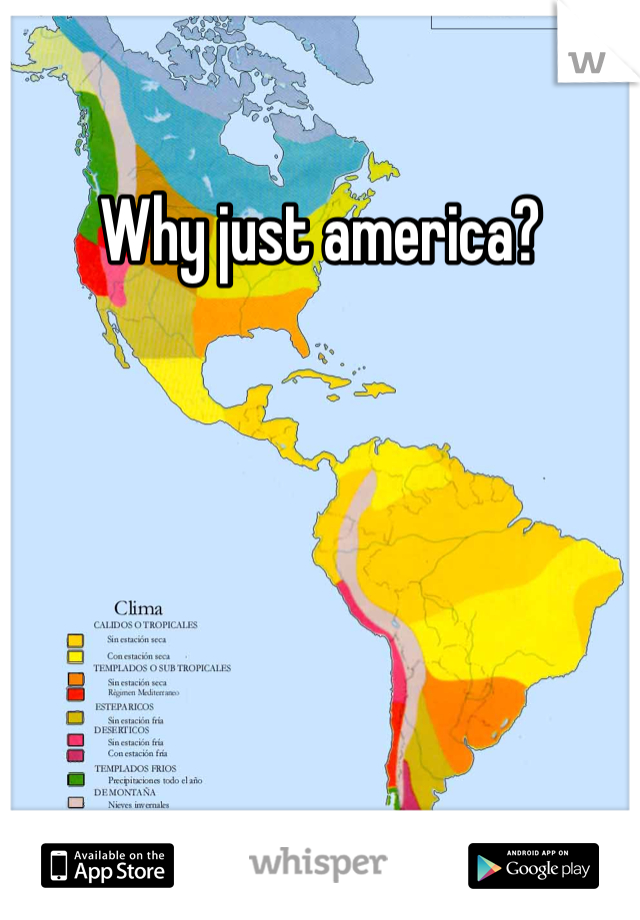 Why just america? 