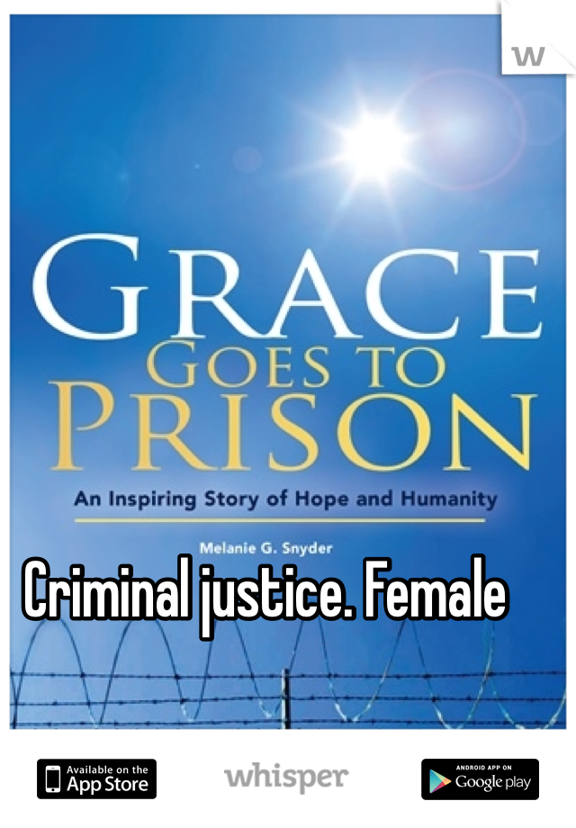 Criminal justice. Female