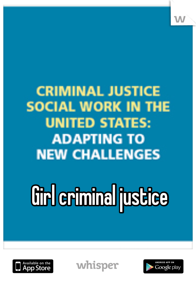 Girl criminal justice