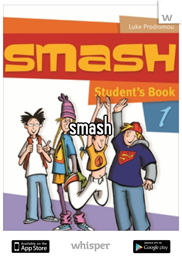 smash