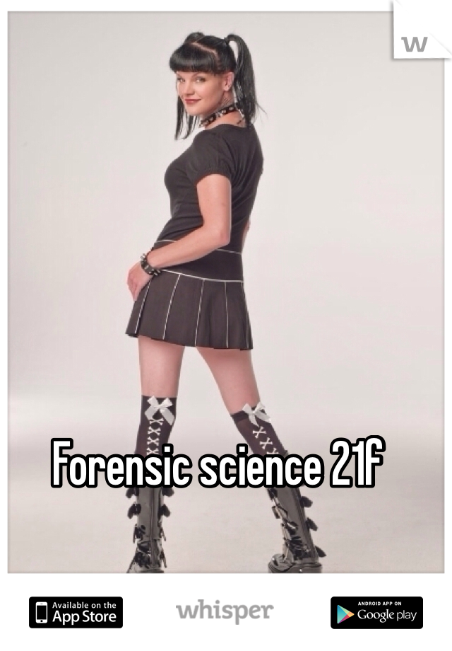 Forensic science 21f