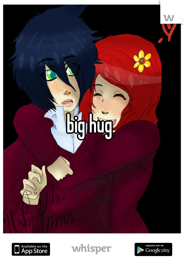 big hug 