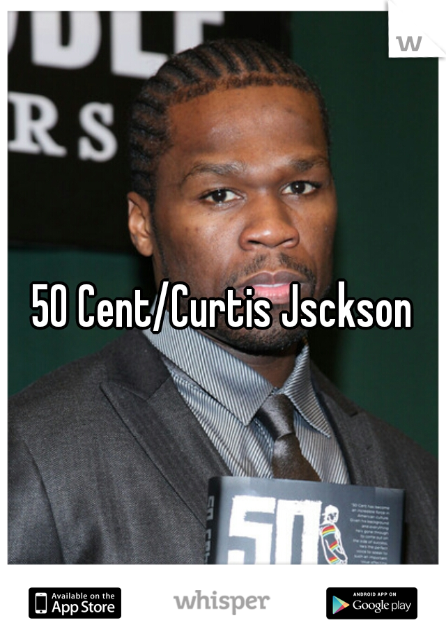 50 Cent/Curtis Jsckson