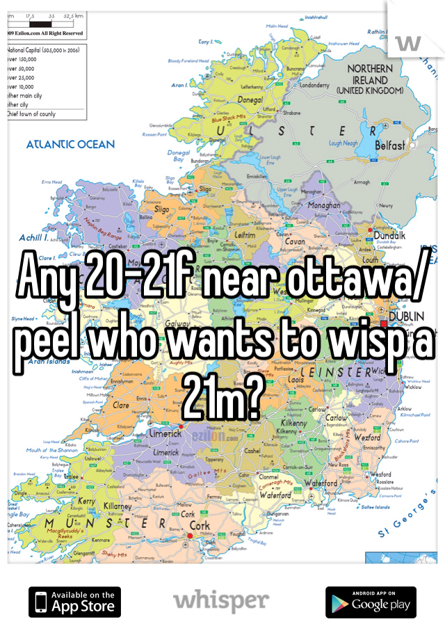Any 20-21f near ottawa/peel who wants to wisp a 21m?