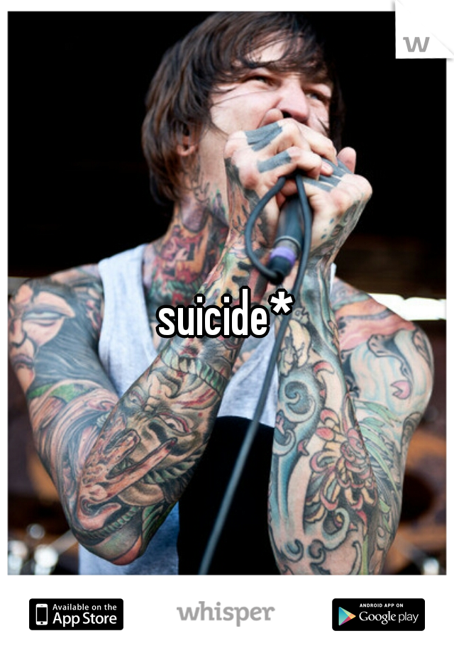 suicide*