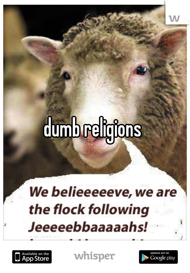 dumb religions 