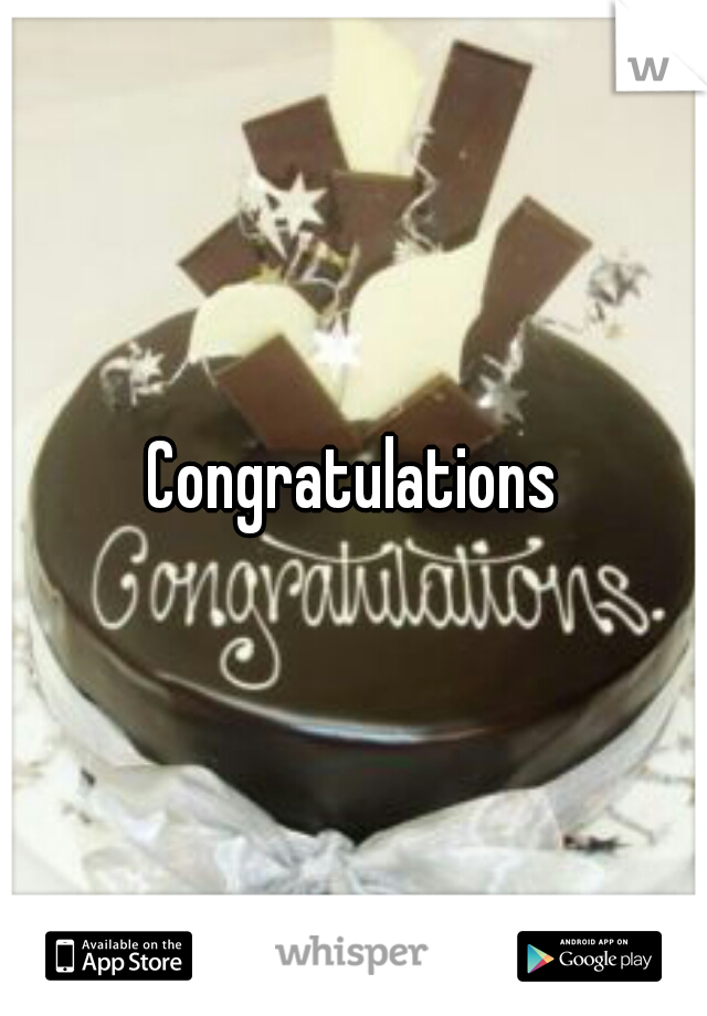 Congratulations