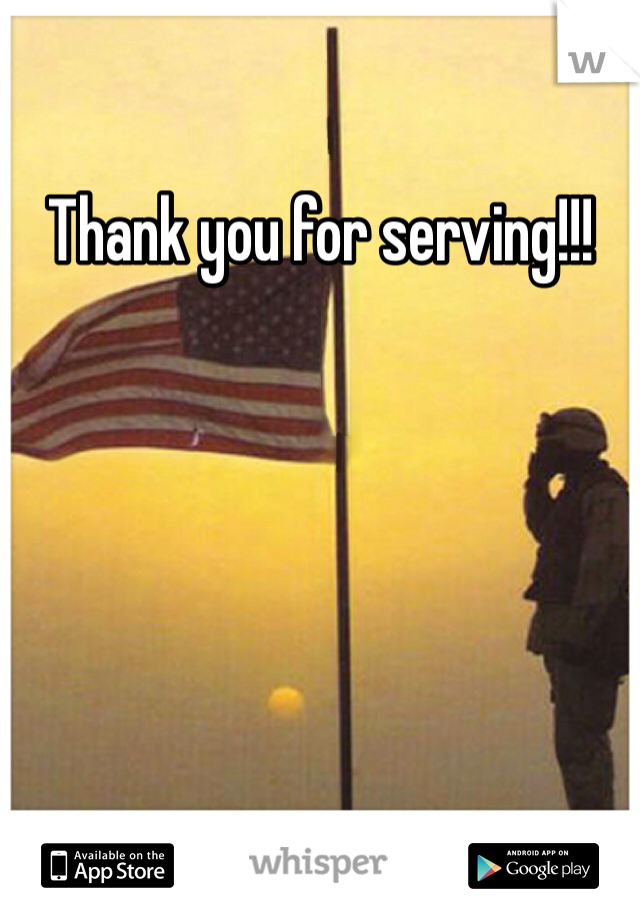 Thank you for serving!!! 