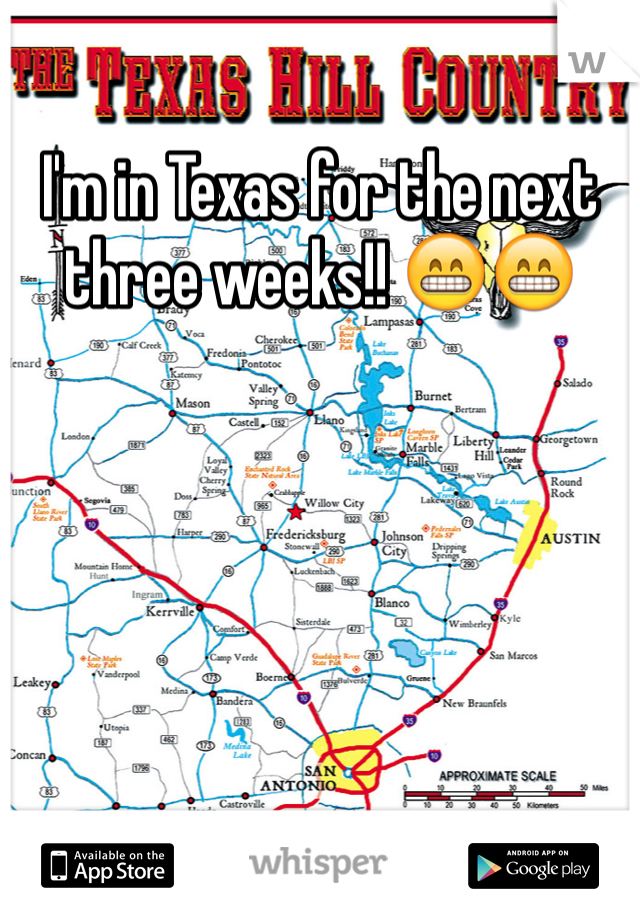 I'm in Texas for the next three weeks!! 😁😁