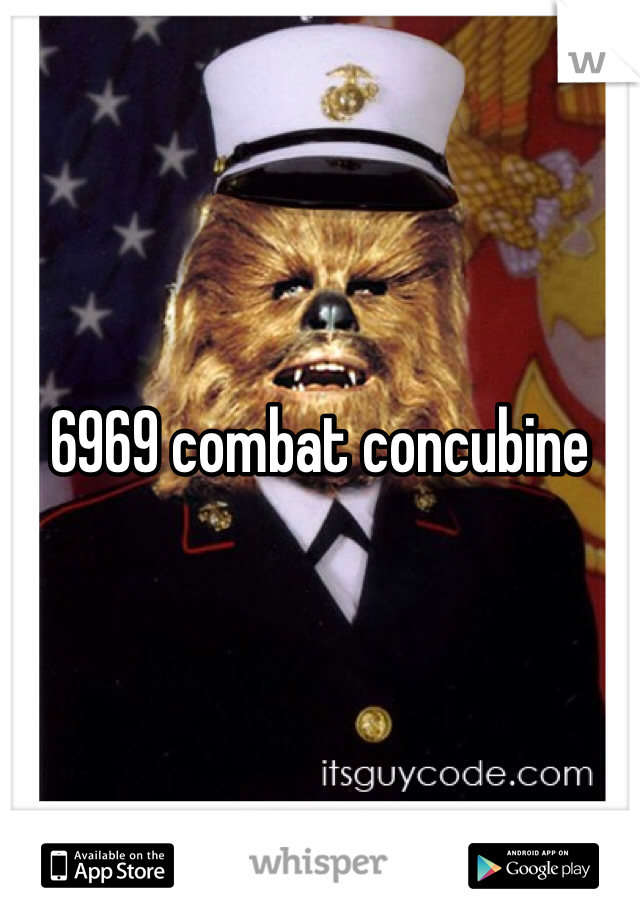 6969 combat concubine