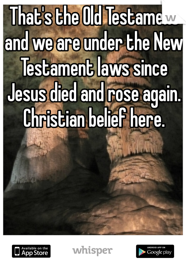 That's the Old Testament and we are under the New Testament laws since Jesus died and rose again. Christian belief here.  