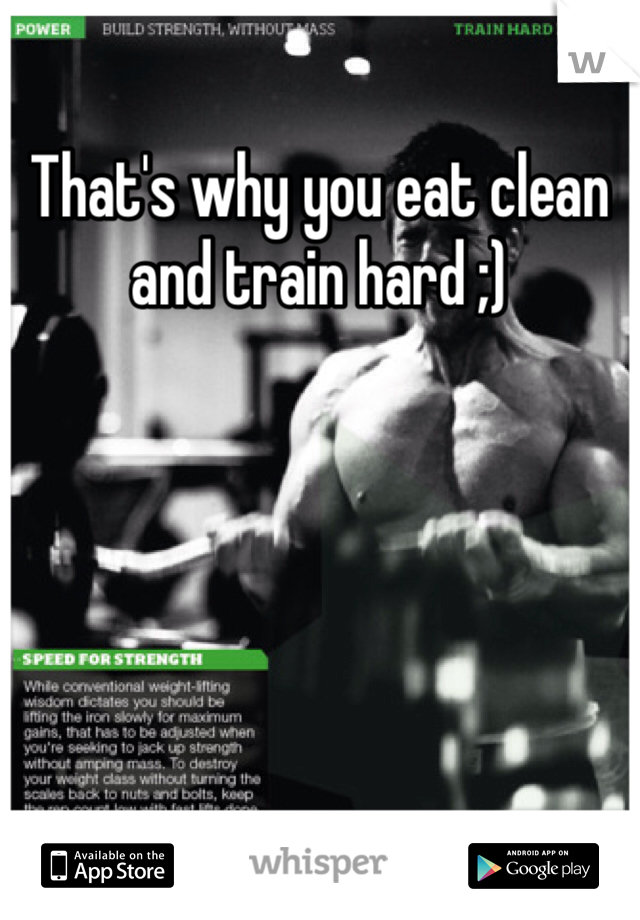 That's why you eat clean and train hard ;)