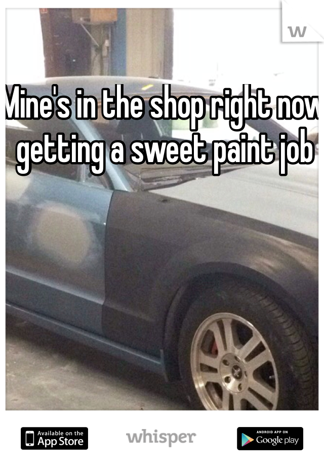 Mine's in the shop right now getting a sweet paint job