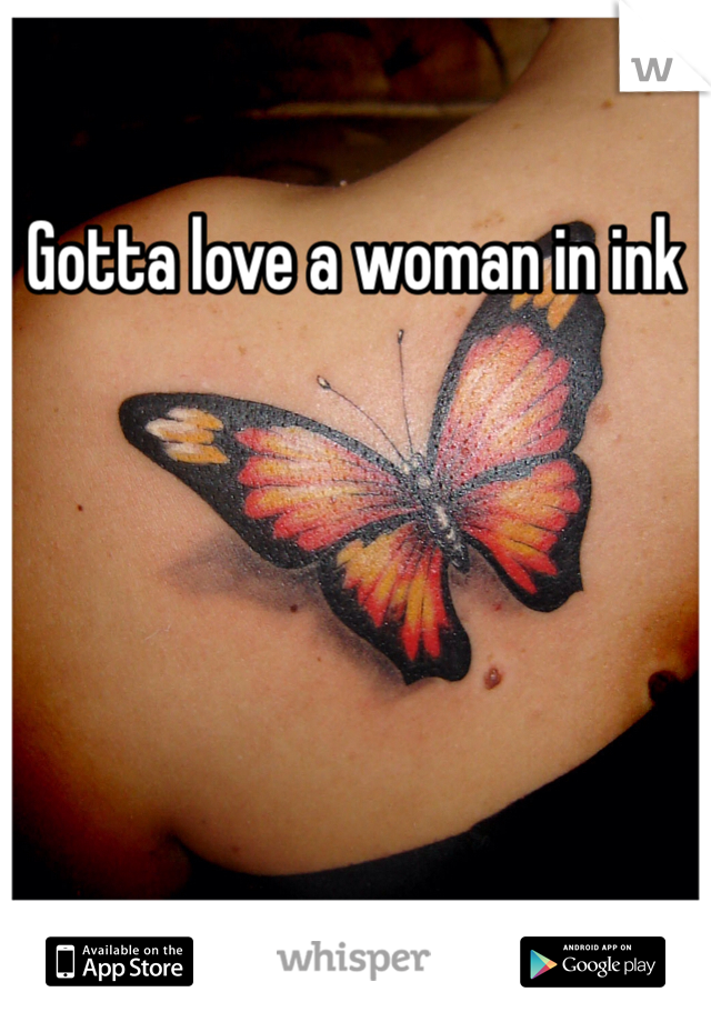 Gotta love a woman in ink