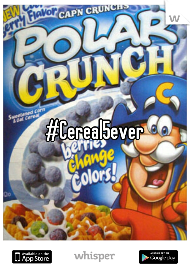 #Cereal5ever