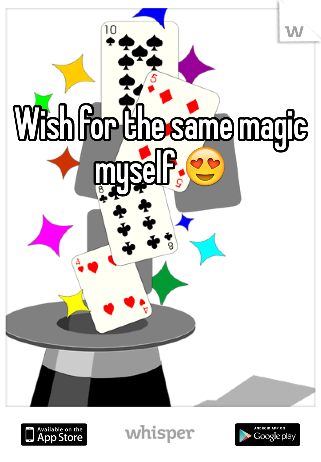 Wish for the same magic myself 😍
