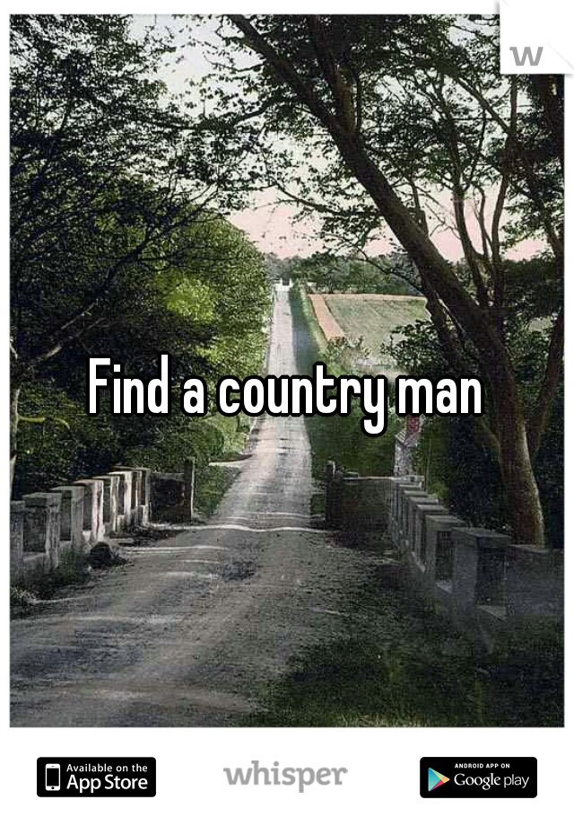 Find a country man