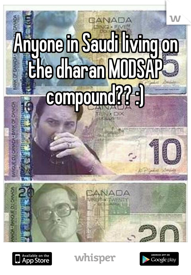 Anyone in Saudi living on the dharan MODSAP compound?? :)
