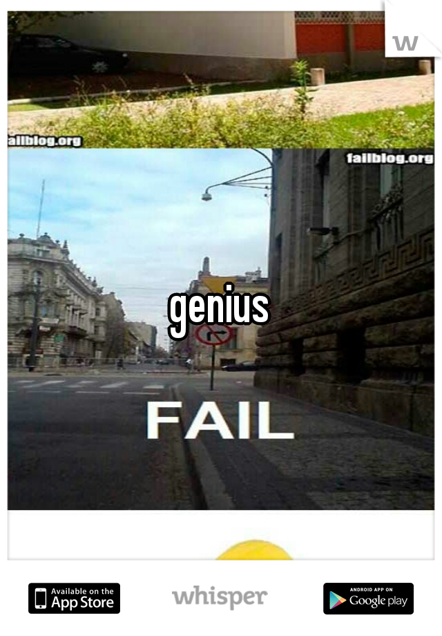 genius