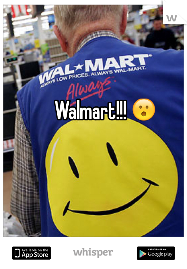 Walmart!!! 😮